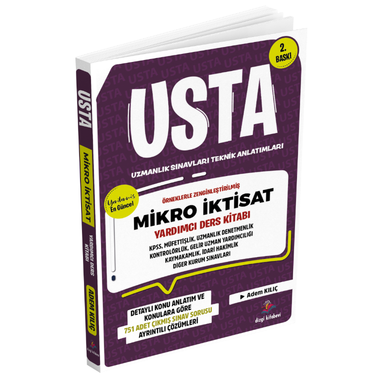 2026 Usta Mikro İktisat Konu Anlatımı ve Konularına Göre Tasnif Edilmiş Tamamı Çözümlü Çıkmış Sınav Soruları 2. Baskı Adem Kılıç Dizgi Kitap Yayınları