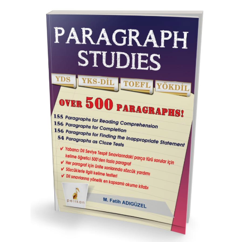 Paragraph Studies YDS YKSDİL TOEFL - M. Fatih Adıgüzel Pelikan Yayınevi