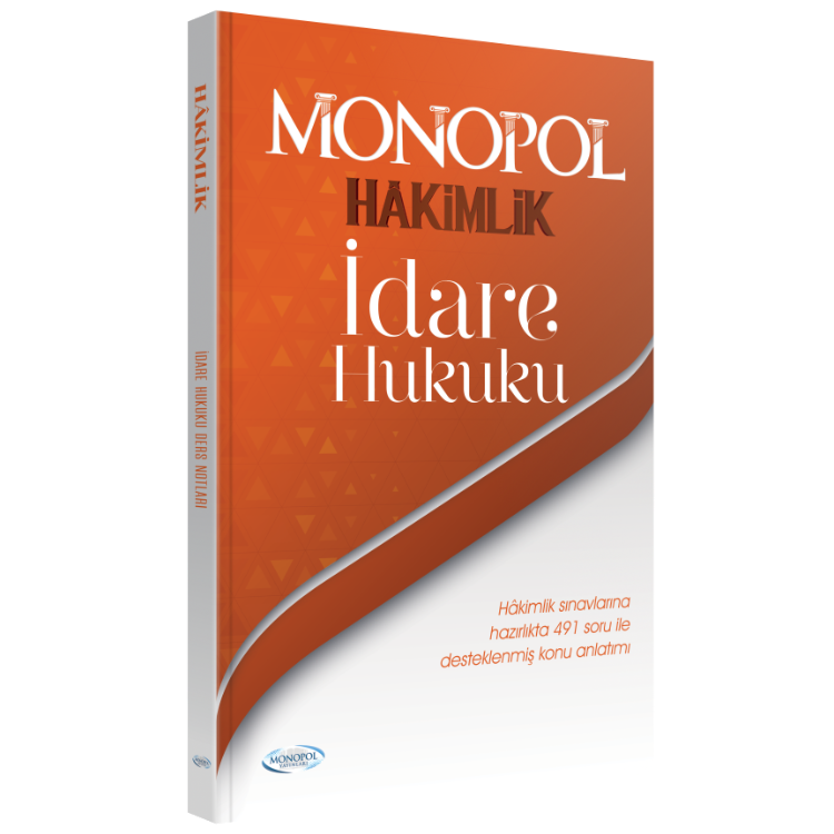 2024 Hakimlik İdare Hukuku Ders Notları Monopol Yayınları