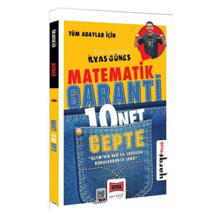 Tüm Adaylar İçin Matematik Garanti 10 Net Cepte İlyas Güneş-Yargı Yayınları