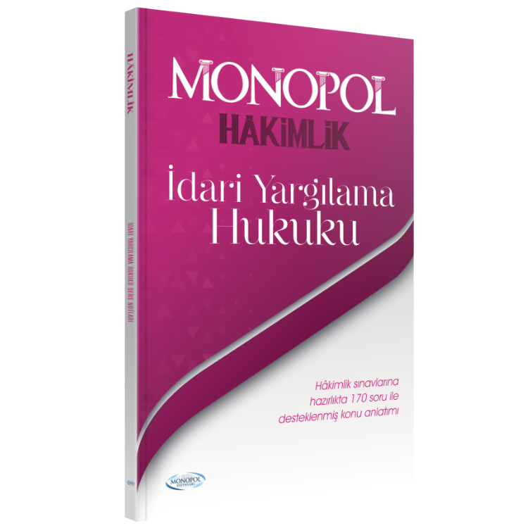 2024 Hakimlik İdari Yargılama Hukuku Ders Notları Monopol Yayınları