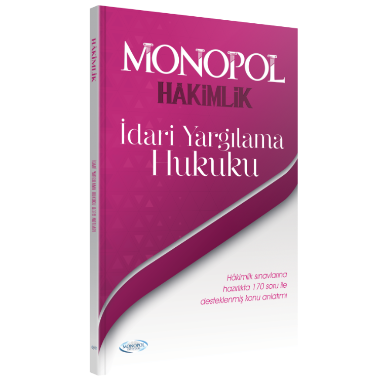 2024 Hakimlik İdari Yargılama Hukuku Ders Notları Monopol Yayınları