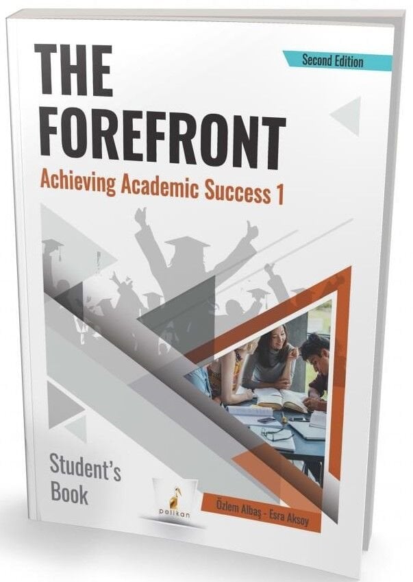 The Forefront Achieving Academic Success 1 Pelikan Yayınevi