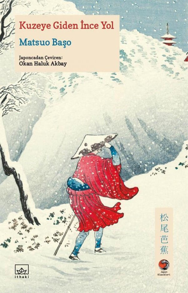 Kuzeye Giden İnce Yol İthaki Yayınları