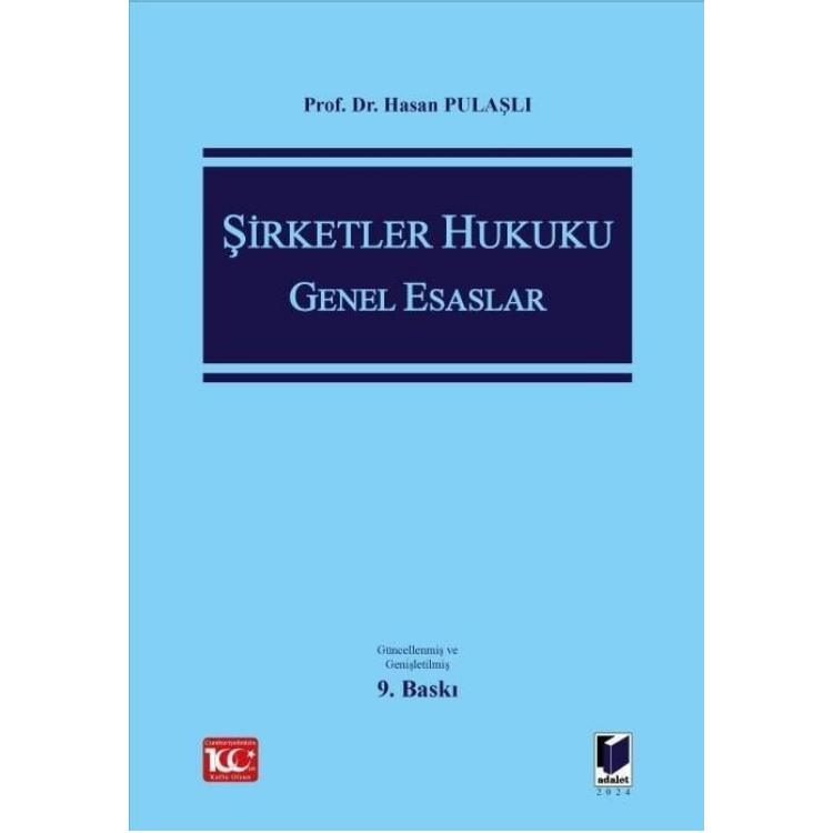 Şirketler Hukuku Genel Esaslar Adalet Yayınevi