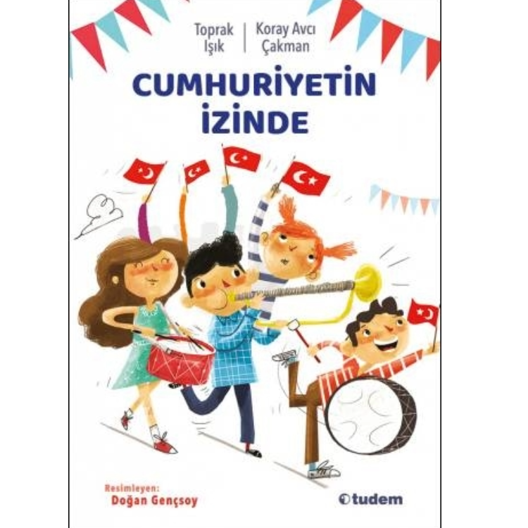 Cumhuriyetin İzinde Tudem Yayınları