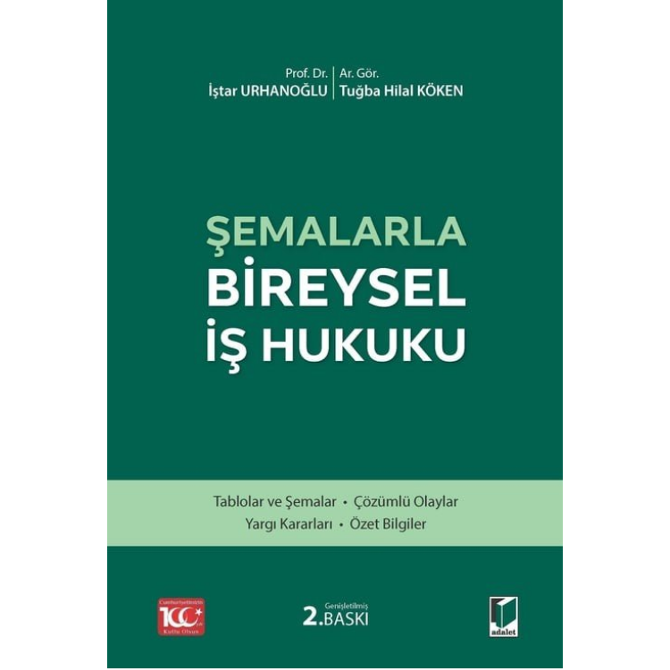 Şemalarla Bireysel İş Hukuku Adalet Yayınevi