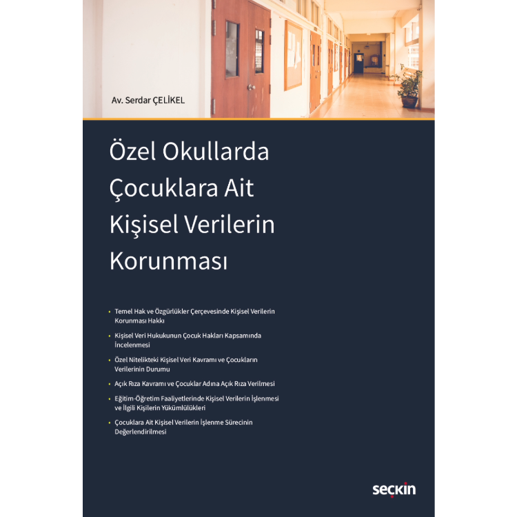 Özel Okullarda Çocuklara Ait Kişisel Verilerin Korunması Seçkin Yayıncılık