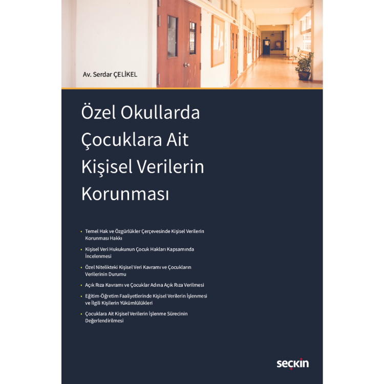 Özel Okullarda Çocuklara Ait Kişisel Verilerin Korunması Seçkin Yayıncılık