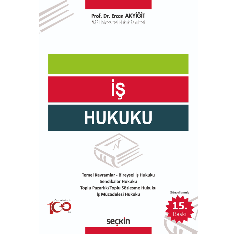 İş Hukuku 15. Baskı Seçkin Yayıncılık