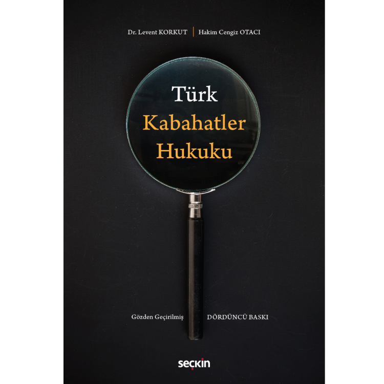 Türk Kabahatler Hukuku 4. Baskı Seçkin Yayıncılık