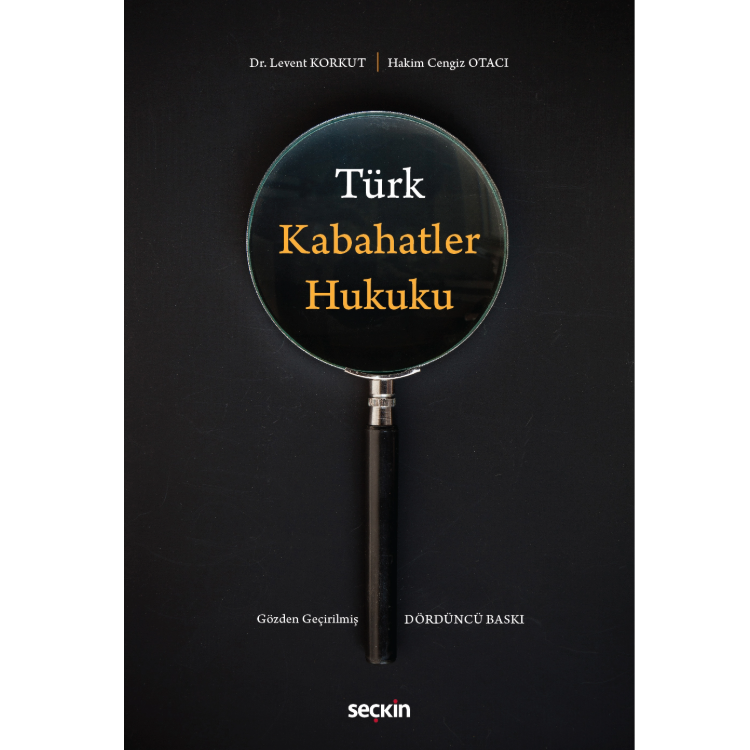 Türk Kabahatler Hukuku 4. Baskı Seçkin Yayıncılık