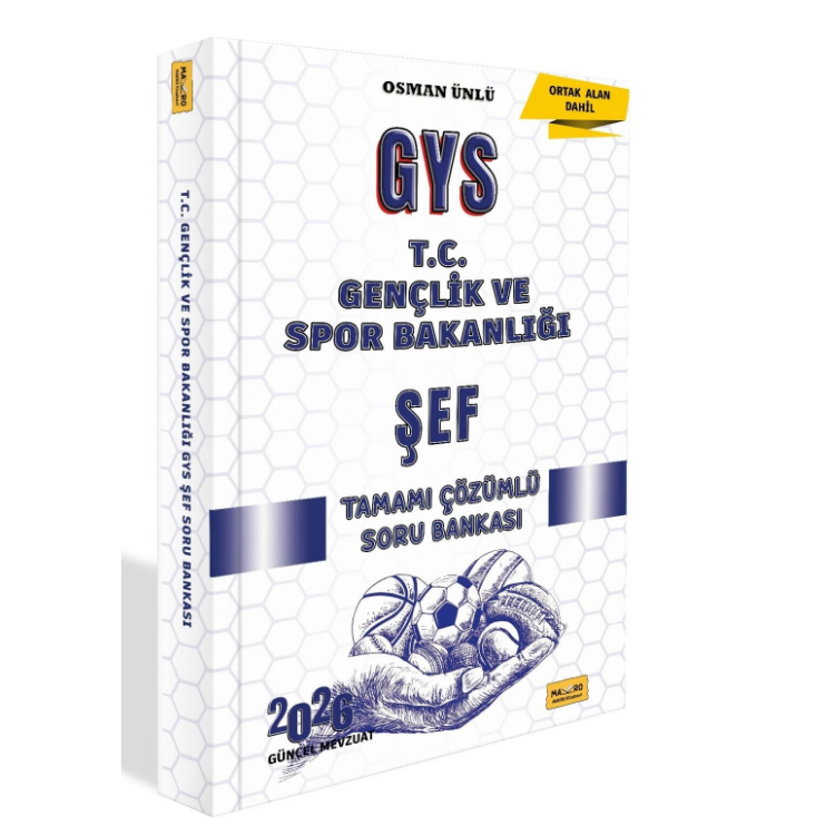 2026 T.C. Gençlik ve Spor Bakanlığı GYS Şef Tamamı Çözümlü Soru Bankası Makro Kitap