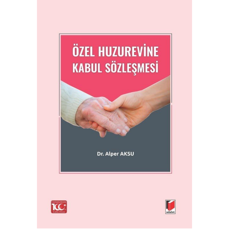 Özel Huzurevine Kabul Sözleşmesi Adalet Yayınevi