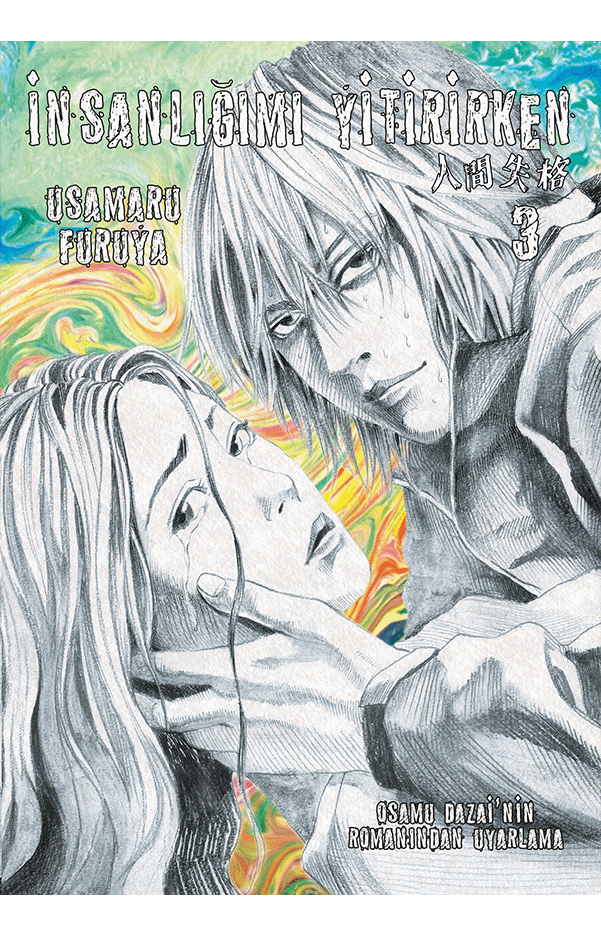 İnsanlığımı Yitirirken Cilt 3 İthaki Yayınları