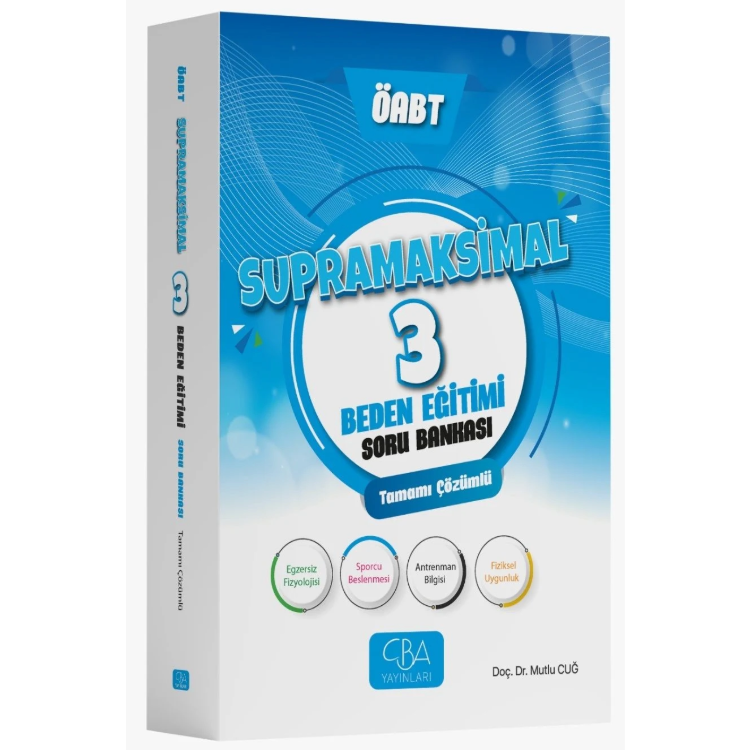 ÖABT Beden Eğitimi Supramaksimal-3 Soru Bankası Çözümlü - Mutlu Cuğ CBA Yayınları