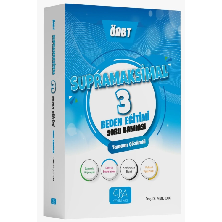 ÖABT Beden Eğitimi Supramaksimal-3 Soru Bankası Çözümlü - Mutlu Cuğ CBA Yayınları