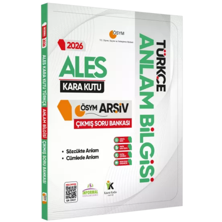2026 ALES Türkçenin Kara Kutusu ANLAM BİLGİSİ (Sözcük-Cümle) ÖSYM Çıkmış Çözümlü Soru Bankası İnformal Yayınları