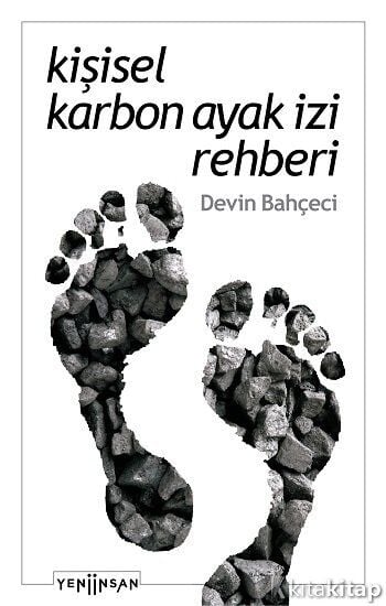 Kişisel Karbon Ayak İzi Rehberi Yeni İnsan Yayınları