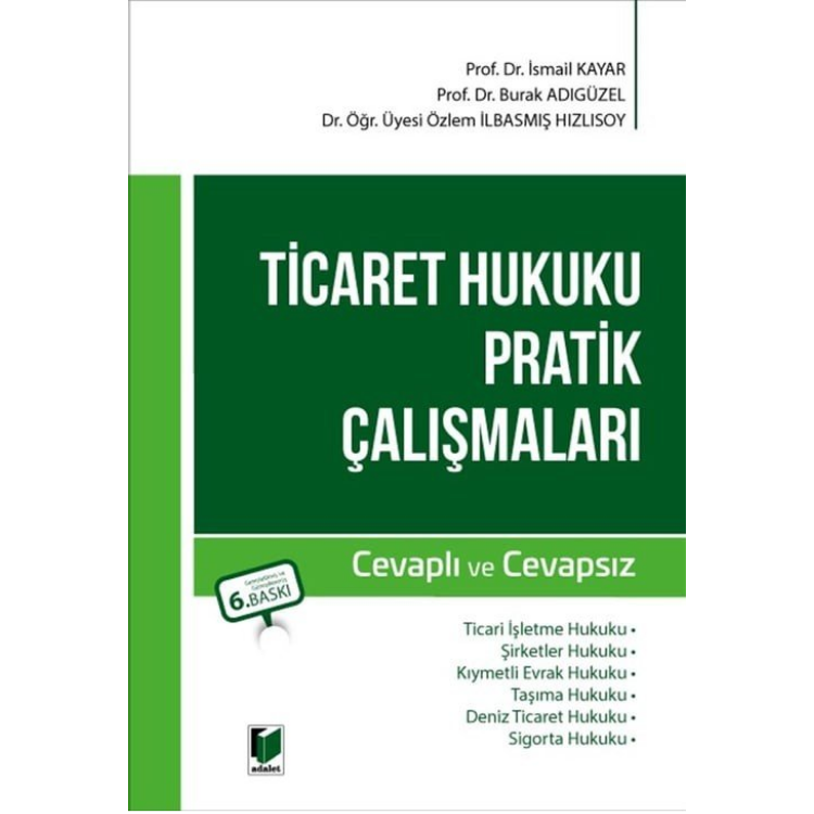 Ticaret Hukuku Pratik Çalışmaları Adalet Yayınevi