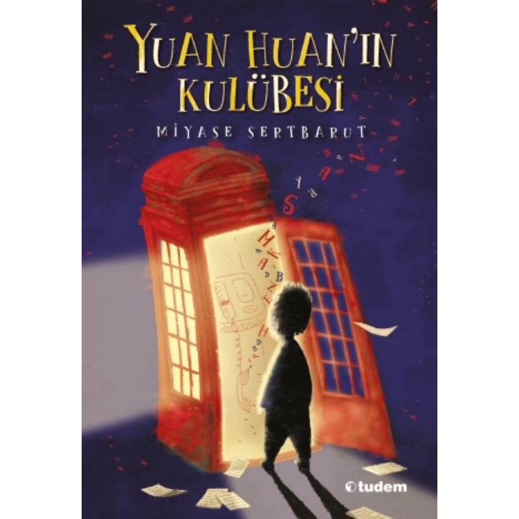 Yuan Huan'ın Kulübesi Tudem Yayınları