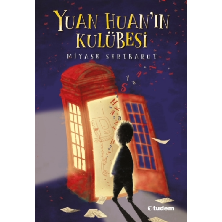 Yuan Huan'ın Kulübesi Tudem Yayınları