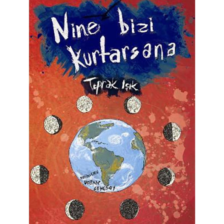 Nine Bizi Kurtasana Tudem Yayınları