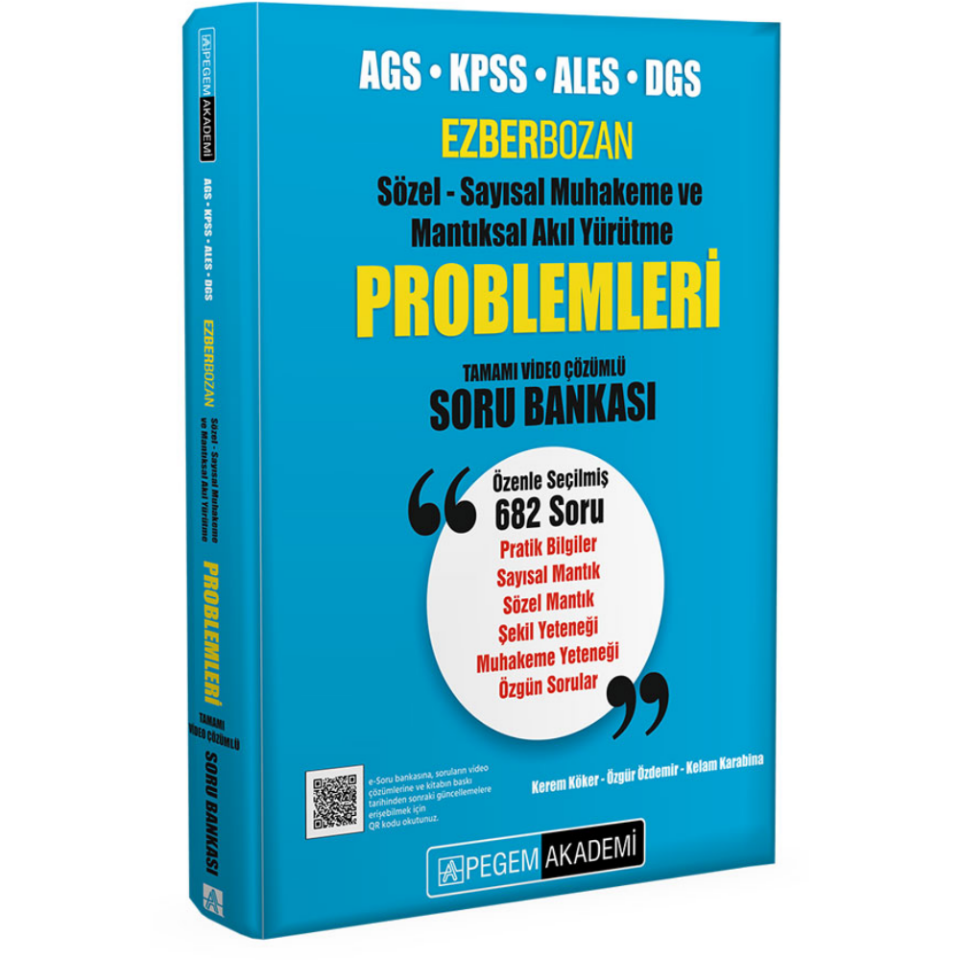 AGS KPSS ALES DGS Ezberbozan Sözel Sayısal Muhakeme ve Mantıksal Akıl Yürütme Problem. Soru Bankası Pegem Yayınları