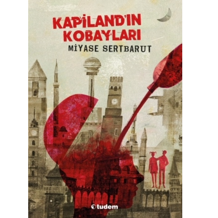 Kapiland’ın Kobayları Tudem Yayınları