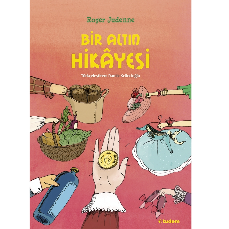 Bir Altın Hikayesi Tudem Yayınları