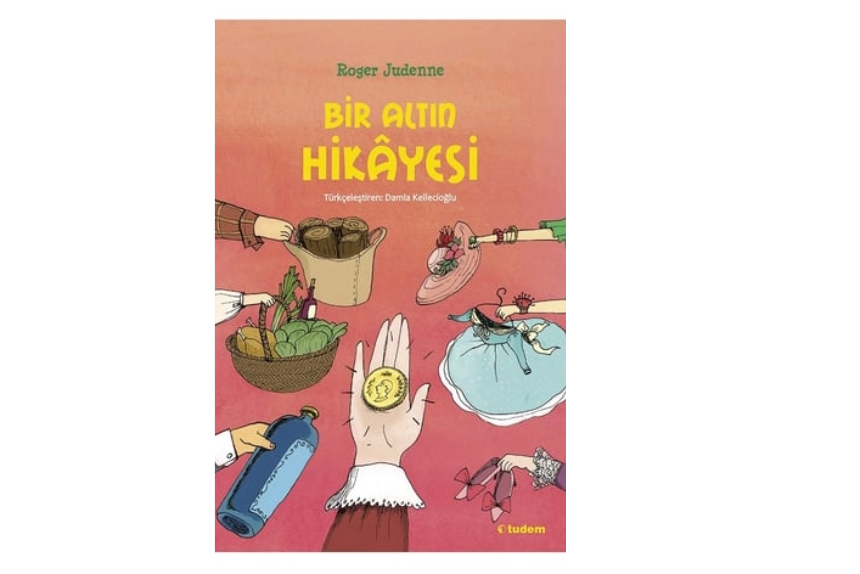 Bir Altın Hikayesi Tudem Yayınları