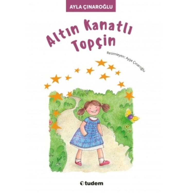 Altın Kanatlı Topçin Tudem Yayınları