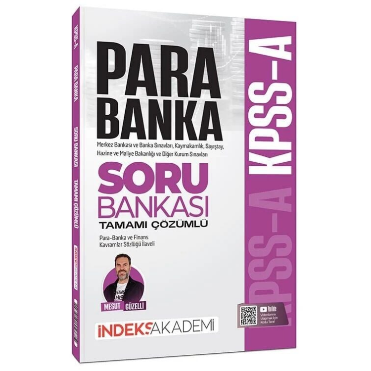 KPSS A Grubu Para-Banka Soru Bankası Çözümlü - Mesut Güzelli İndeks Akademi Yayıncılık