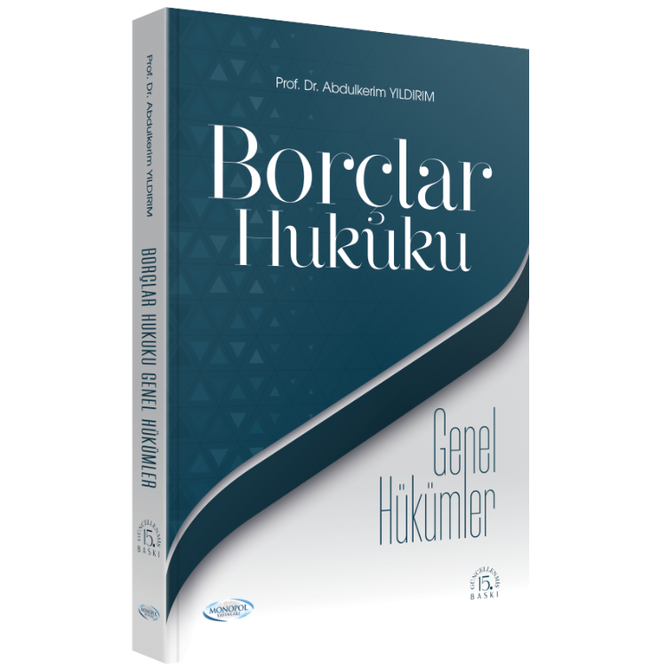 Borçlar Hukuku Genel Hükümler 15. Baskı Monopol Yayınları