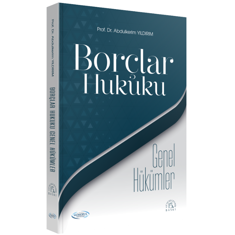 Borçlar Hukuku Genel Hükümler 15. Baskı Monopol Yayınları