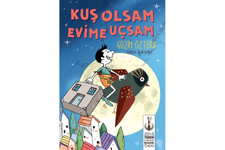 Kuş Olsam Evime Uçsam Tudem Yayınları