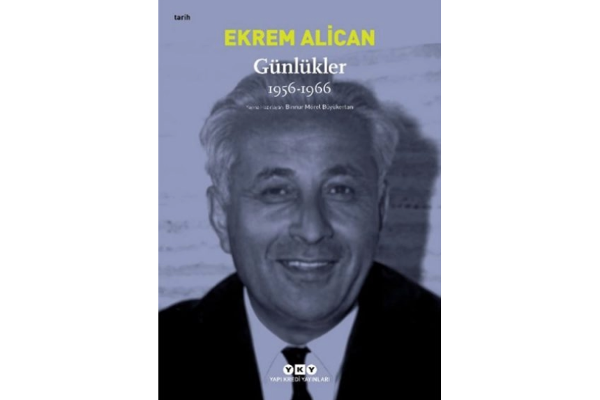 Günlükler (1956-1966) Ekrem Alican Yapı Kredi Yayınları