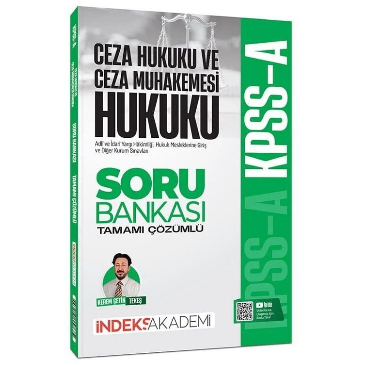 KPSS A Grubu Ceza Hukuku ve Ceza Muhakemesi Hukuku Soru Bankası Çözümlü - Kerem Çetin Tekeş İndeks Akademi Yayıncılık
