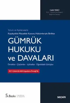 Gümrük Hukuku ve Davaları Seçkin Yayıncılık