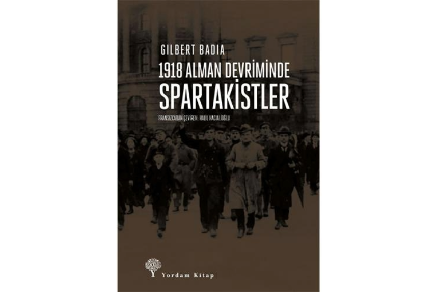 1918 Alman Devriminde Spartakistler Yordam Kitap
