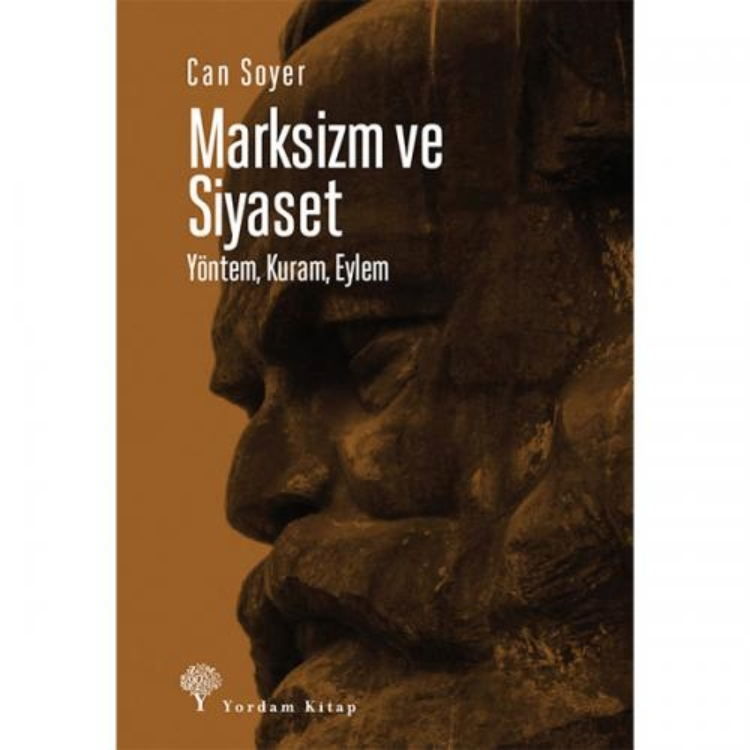 Marksizm ve Siyaset Yöntem, Kuram, Eylem Yordam Kitap