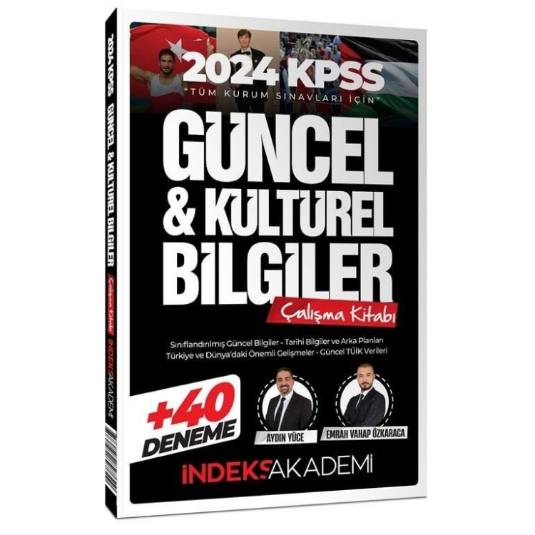 2024 KPSS Güncel ve Kültürel Bilgiler Çalışma Kitabı (40 Deneme İlaveli) - Aydın Yüce, Emrah Vahap Özkaraca İndeks Akademi Yayıncılık