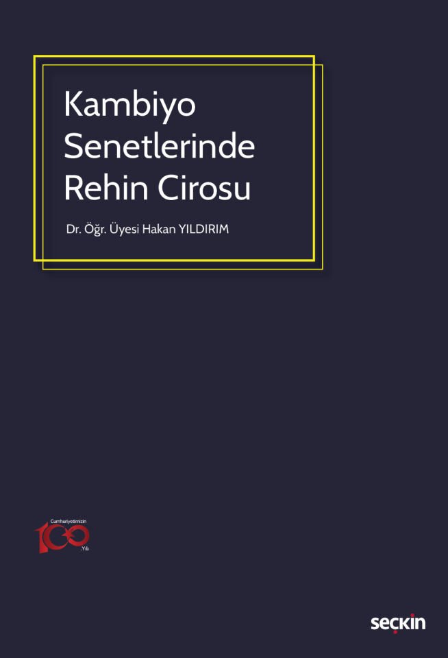 Kambiyo Senetlerinde Rehin Cirosu Seçkin Yayıncılık