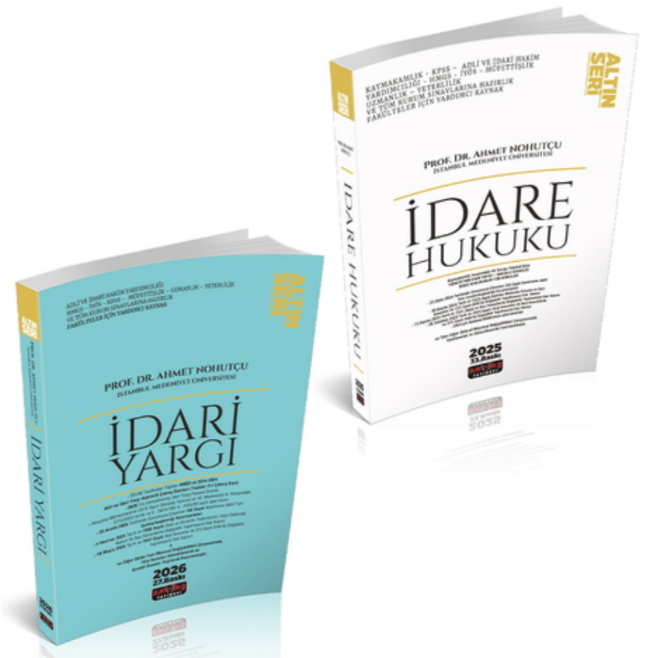 İdare Hukuku ve İdari Yargı Seti Altın Seri Ahmet Nohutçu 2025-2026 Savaş Yayınları