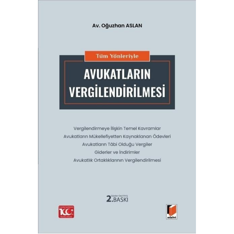 Tüm Yönleriyle Avukatların Vergilendirilmesi Adalet Yayınevi