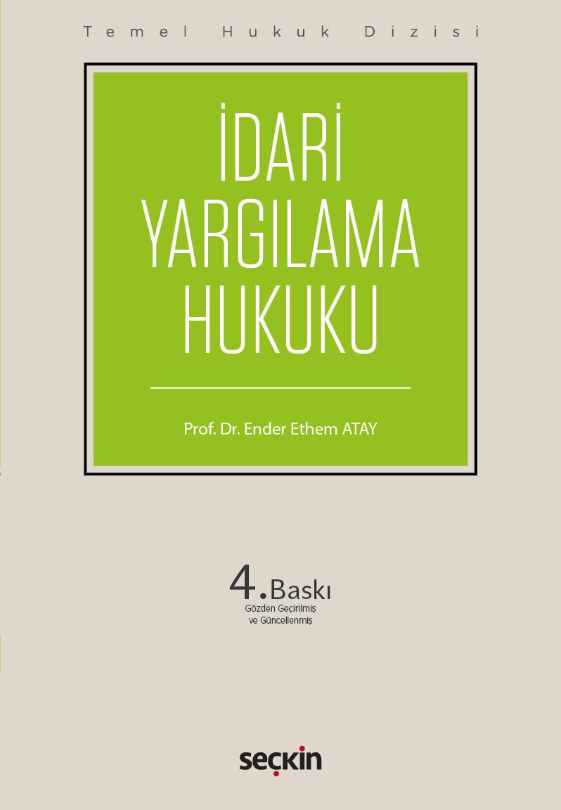 Temel Hukuk Dizisi İdari Yargılama Hukuku (THD) Seçkin Yayıncılık