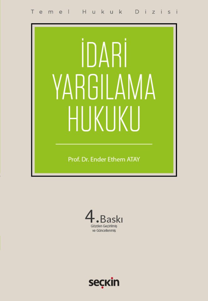 Temel Hukuk Dizisi İdari Yargılama Hukuku (THD) Seçkin Yayıncılık