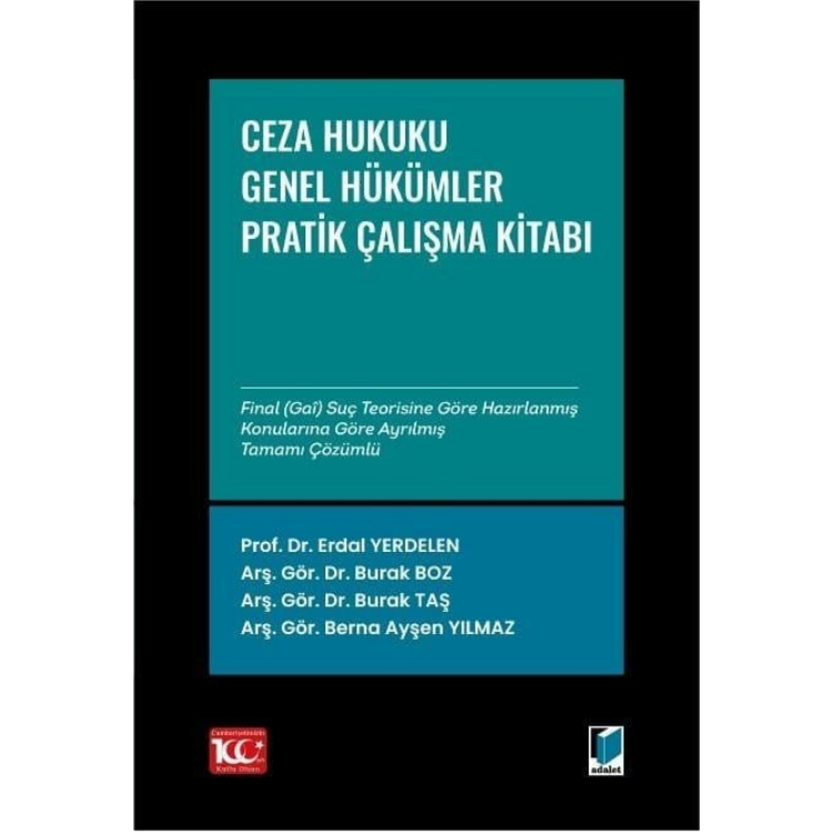 Ceza Hukuku Genel Hükümler: Çözümlü Pratik Çalışmalar Adalet Yayınevi