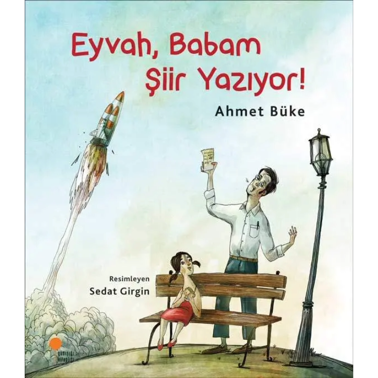 Zeyno Kitaplar Dizisi 1 - Eyvah, Babam Şiir Yazıyor! Günışığı Kitaplığı