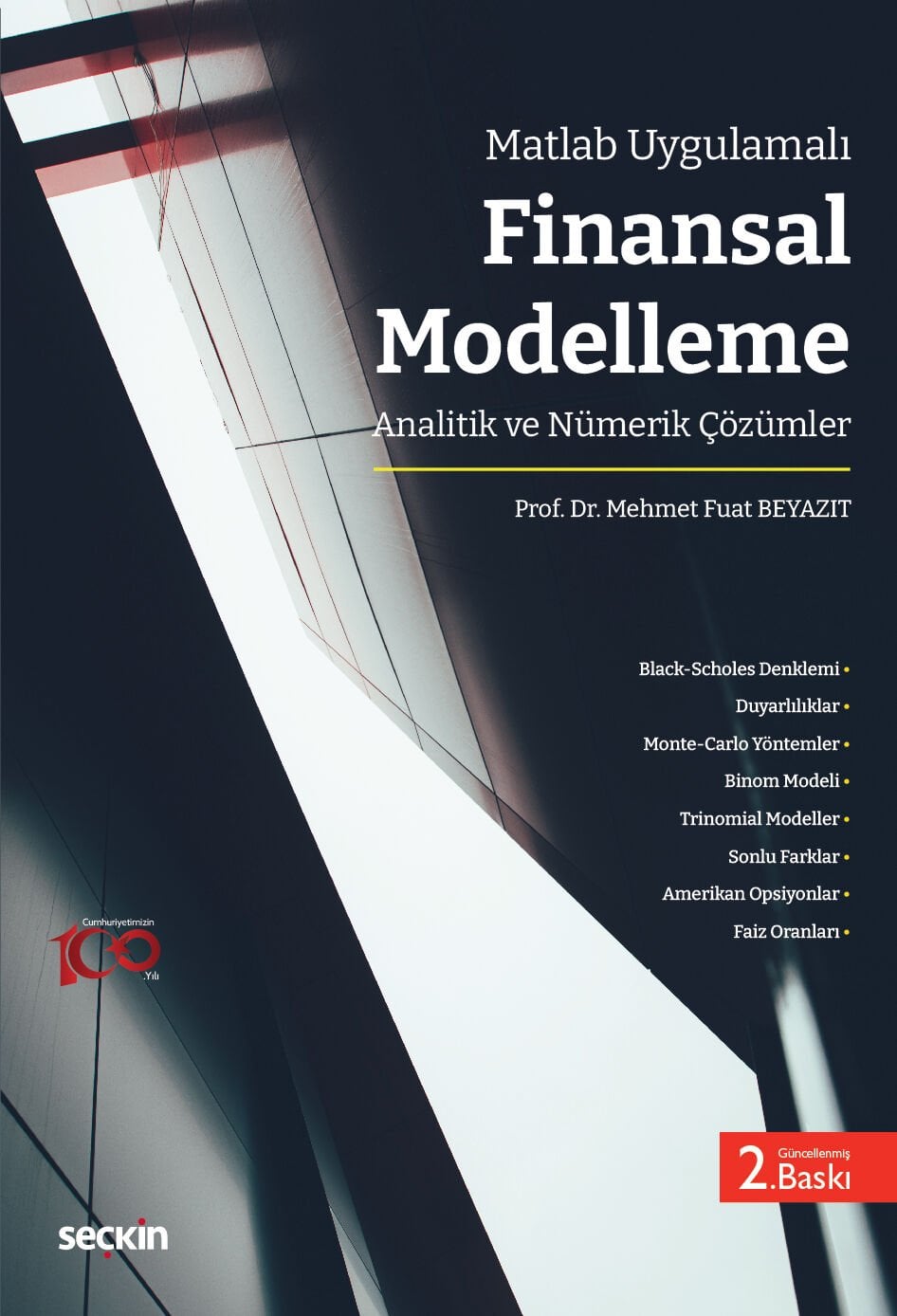 Matlab Uygulamalı Finansal Modelleme Analitik ve Nümerik Çözümler Seçkin Yayıncılık